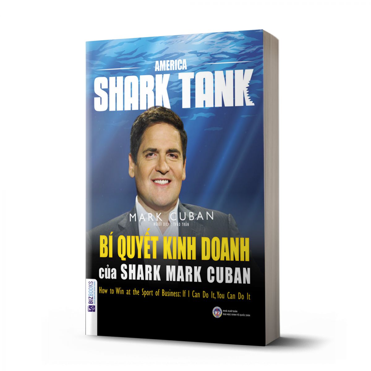 Bí quyết kinh doanh của Shark Mark Cuban 1 