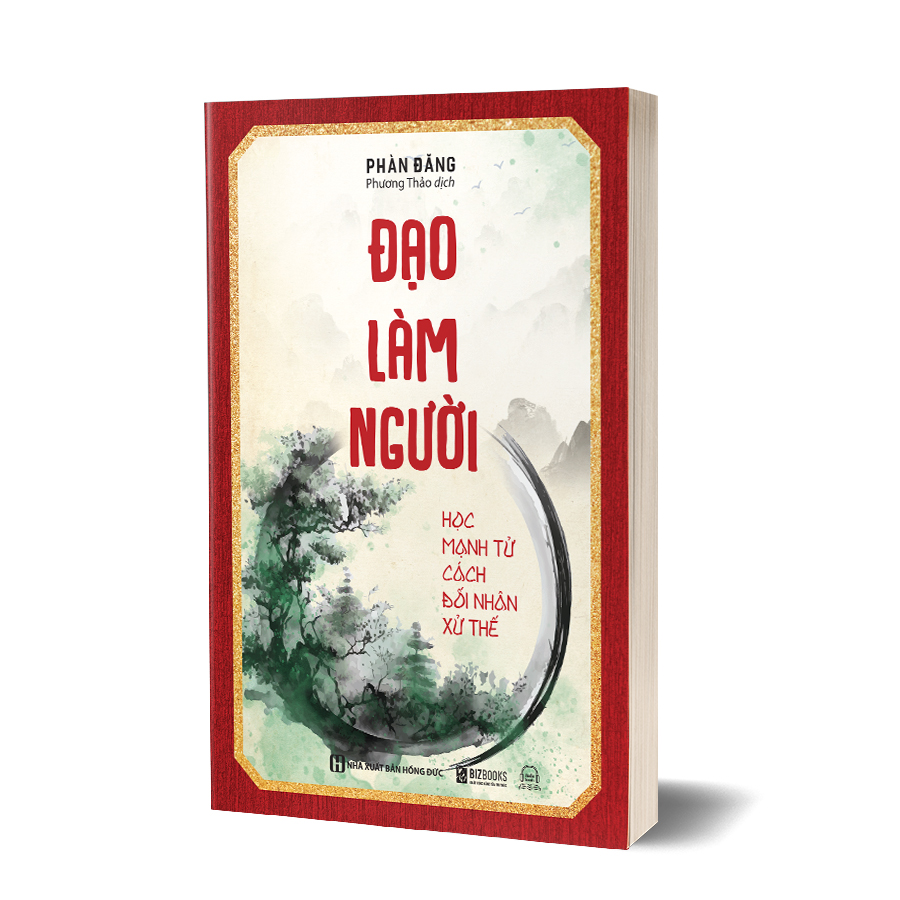 Đạo làm người: Học Mạnh Tử cách đối nhân xử thế 1 