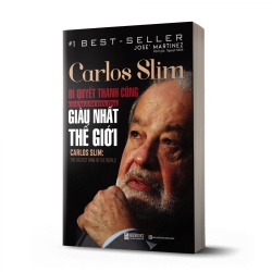 Carlos Slim: Bí quyết thành công của người đàn ông giàu nhất thế giới