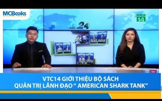 VTC14 giới thiệu bộ sách Quản trị Lãnh đạo "American Shark Tank"