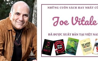 Top sách của tác giả Joe Vitale đã xuất bản ở Việt Nam