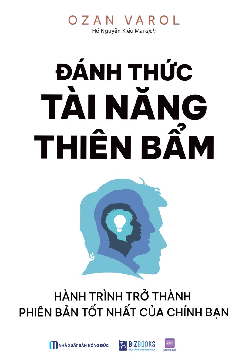 Đánh Thức Tài Năng Thiên Bẩm: Hành Trình Trở Thành Phiên Bản Tốt Nhất Của Chính Bạn 2 