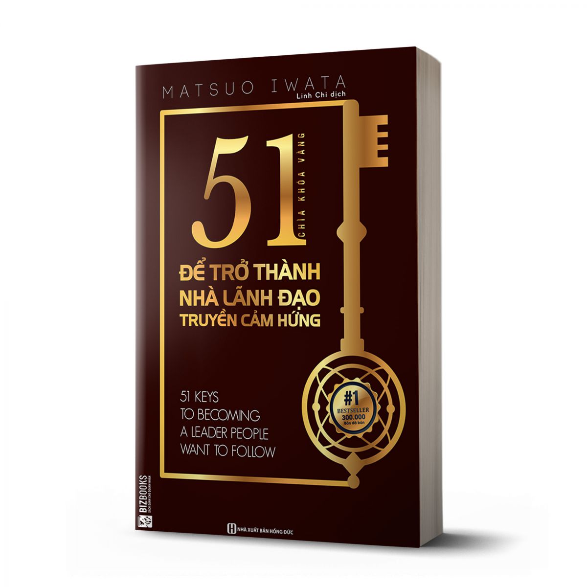 51 chìa khóa vàng để trở thành nhà lãnh đạo truyền cảm hứng 1 