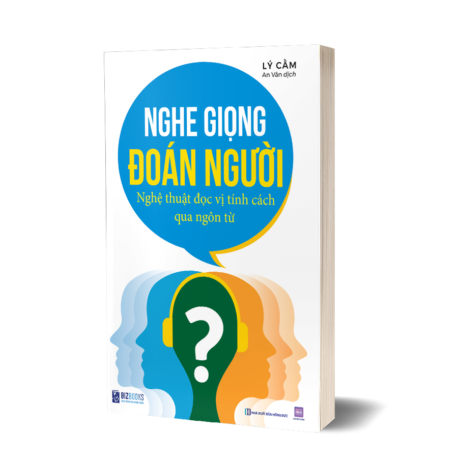 Nghe giọng đoán người - Nghệ thuật đọc vị tính cách qua ngôn từ 4 