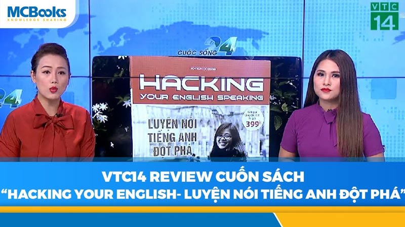 VTC14 review cuốn sách Hacking your English Speaking: Luyện nói tiếng Anh đột phá
