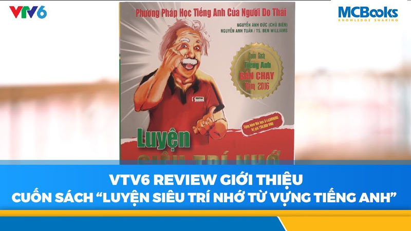 VTV6 Review cuốn sách “Luyện siêu trí nhớ từ vựng tiếng Anh”
