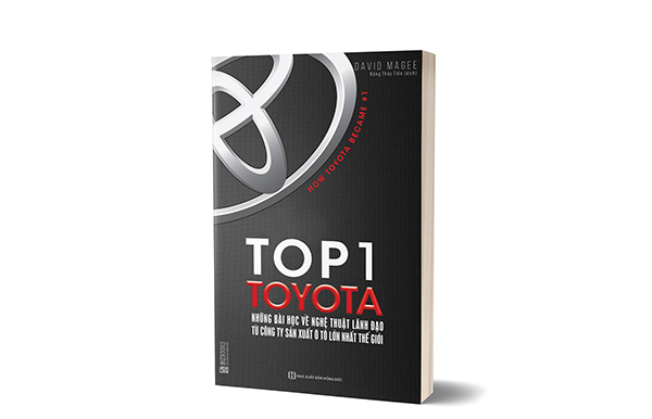 Top 1 Toyota - Những Bài Học Về Nghệ Thuật Lãnh Đạo Từ Công Ty Sản Xuất Ô Tô Lớn Nhất Thế Giới 3