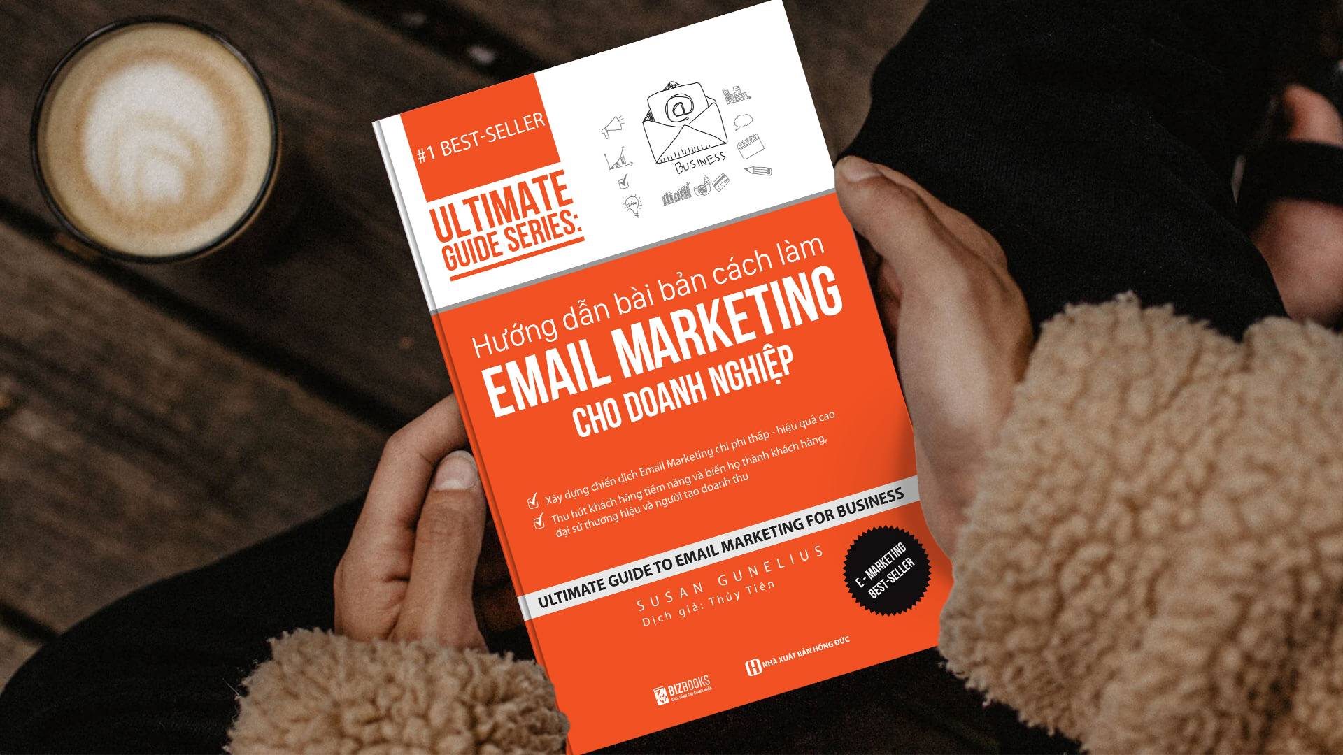 Hướng dẫn bài bản cách làm Email Marketing cho doanh nghiệp | Ultimate Guide Series 6