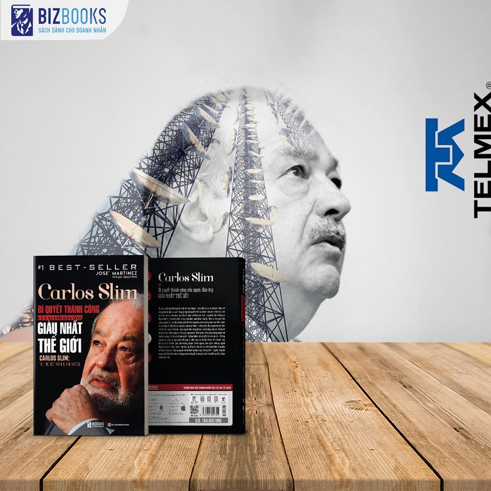 Carlos Slim: Bí quyết thành công của người đàn ông giàu nhất thế giới 6 