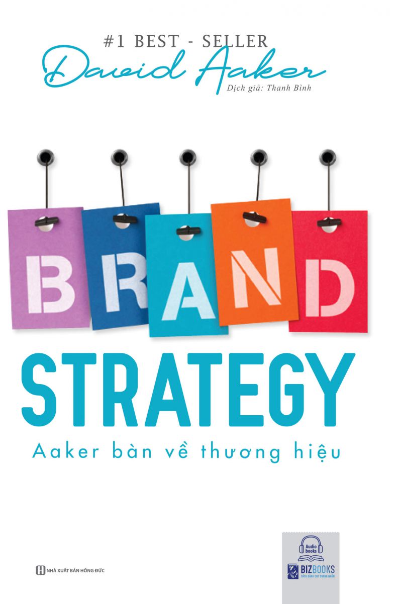 Brand Strategy: Aaker bàn về Thương hiệu 4 