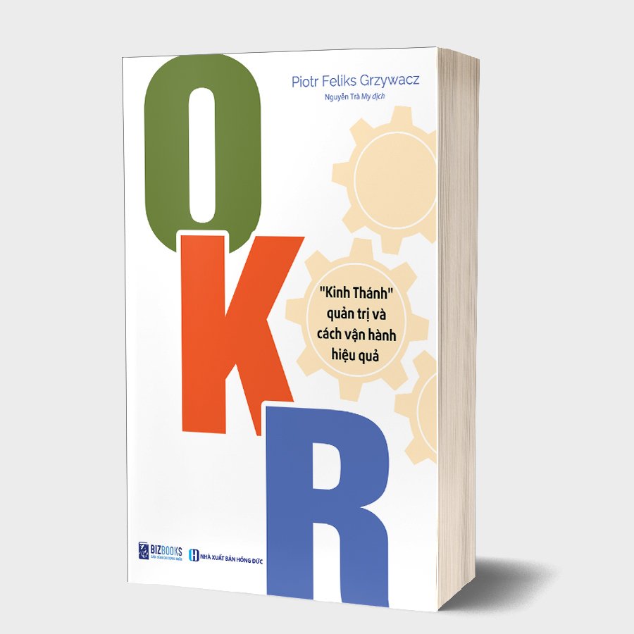 OKR: "Kinh Thánh" quản trị và cách vận hành hiệu quả 1