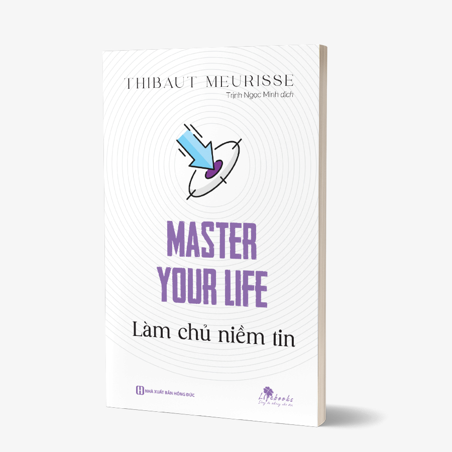 Bộ sách Master Your Life: Làm chủ cuộc sống, thay đổi cuộc đời 3