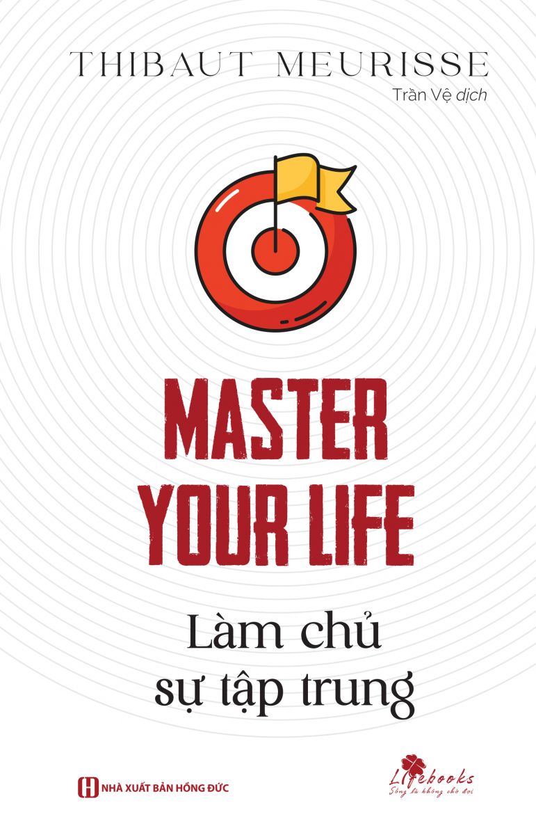 Master your life - Làm chủ sự tập trung 2