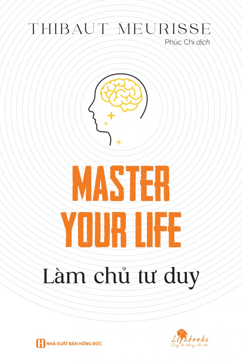 Master your life - Làm chủ tư duy 2 