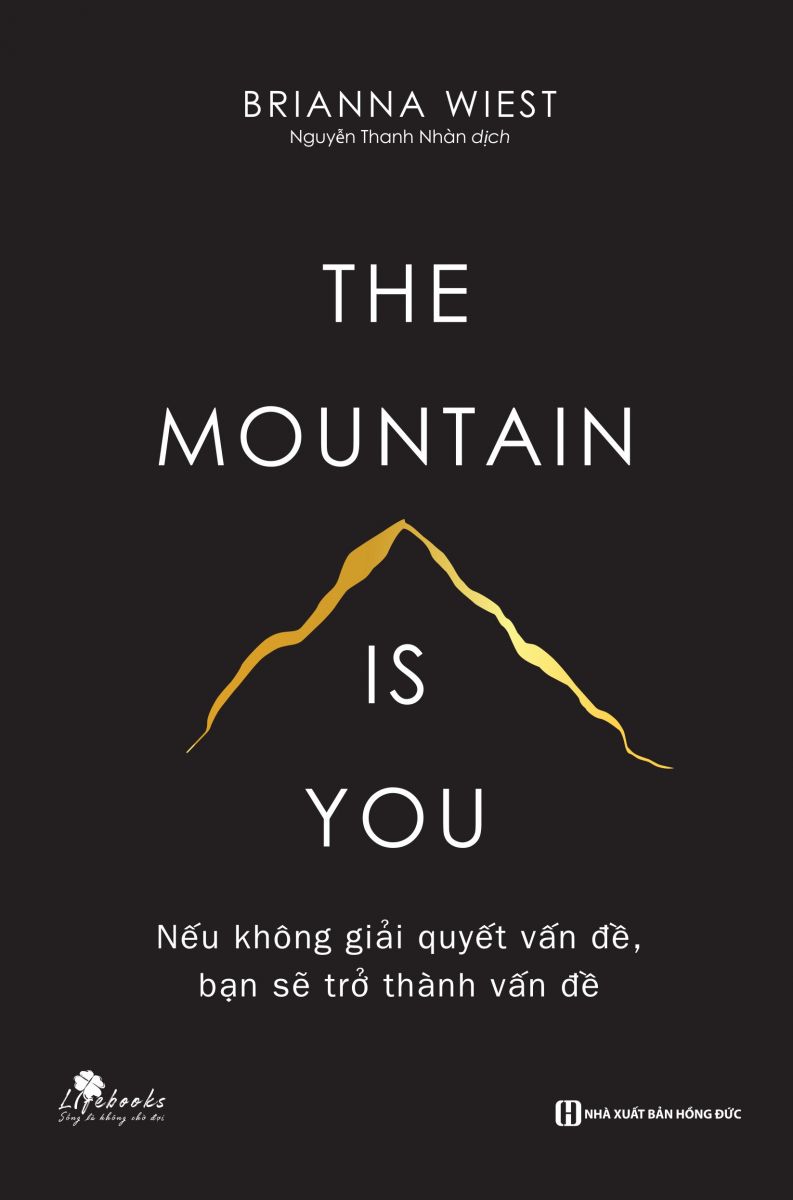 THE MOUNTAIN IS YOU - Nếu không giải quyết vấn đề, bạn sẽ trở thành vấn đề 2