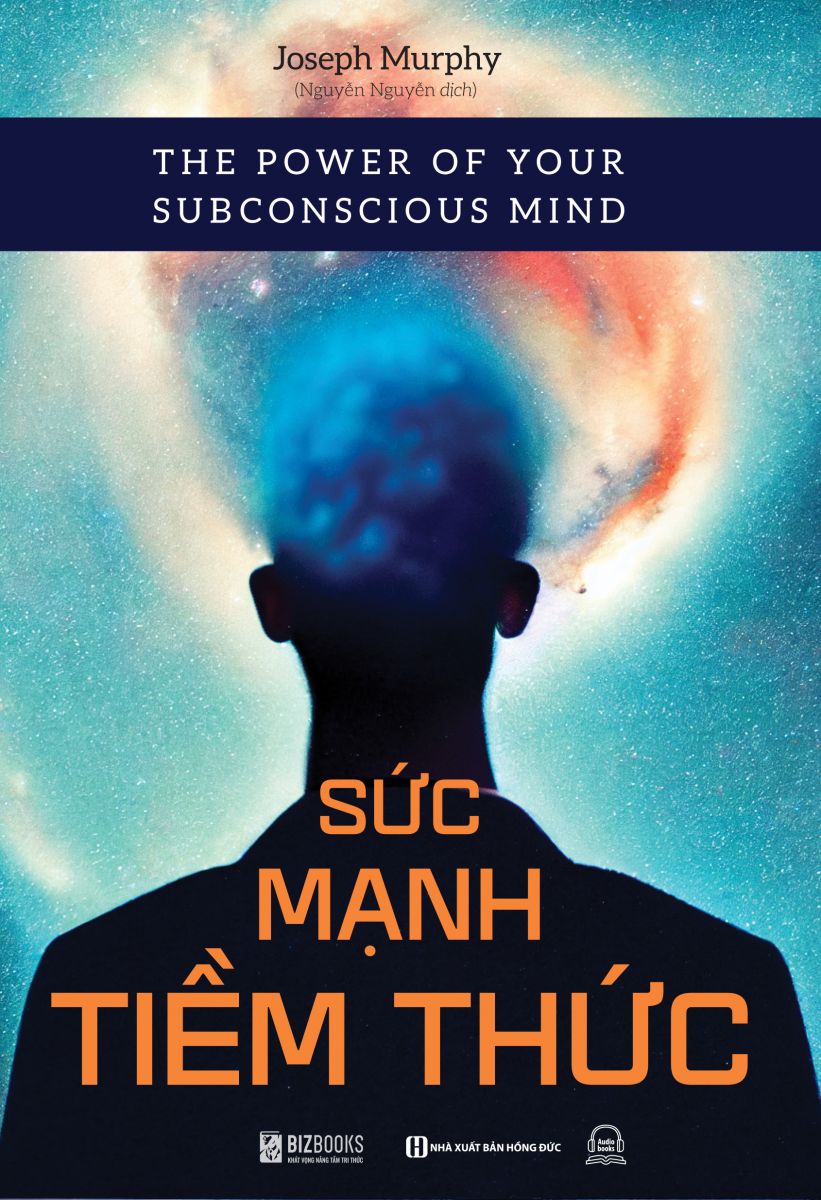 Sức mạnh tiềm thức: The Power of Your Subconscious Mind 2