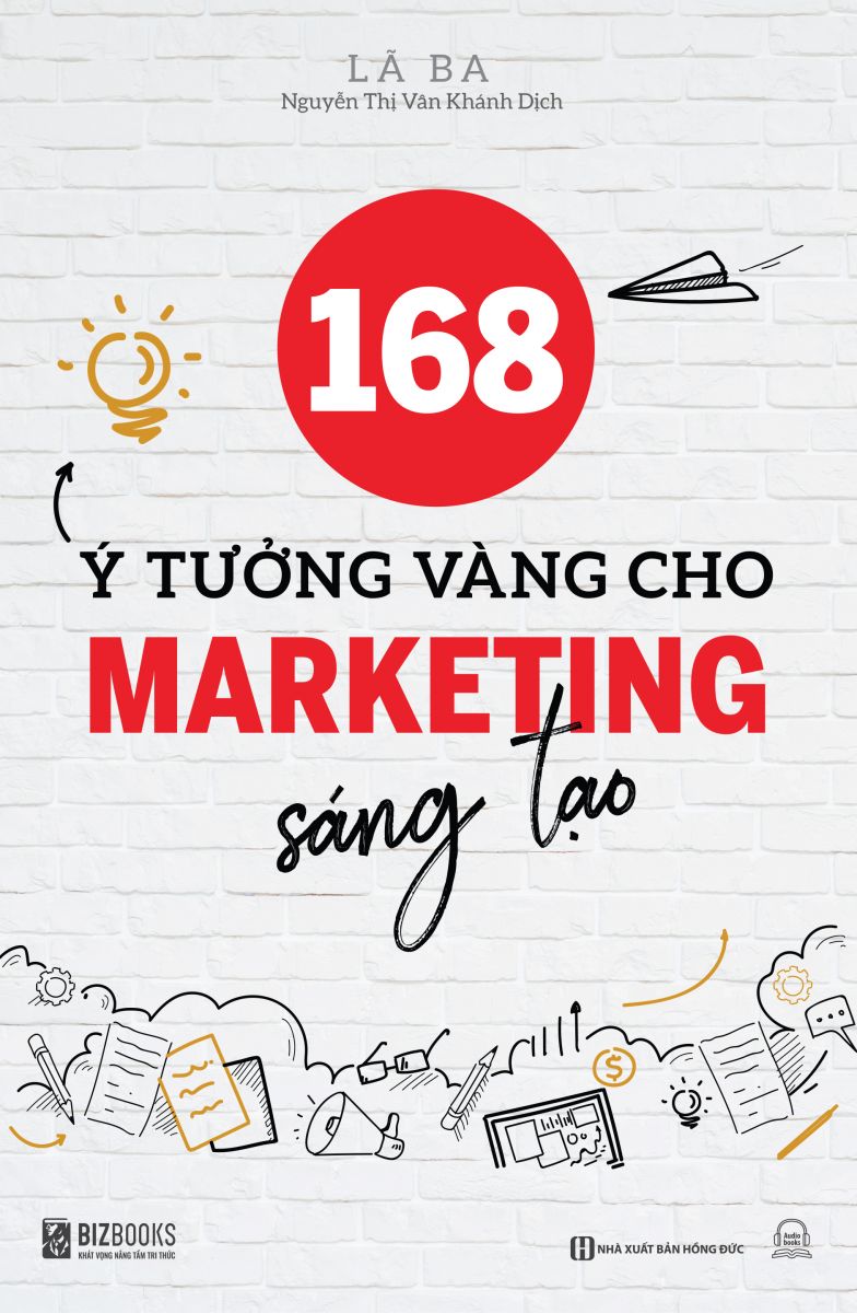 168 Ý tưởng vàng cho Marketing sáng tạo 3 