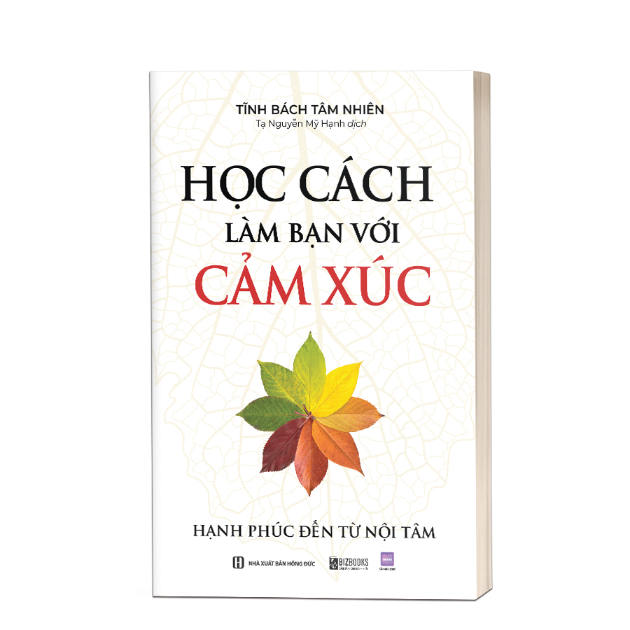 Học cách làm bạn với cảm xúc: Hạnh phúc đến từ nội tâm 6 