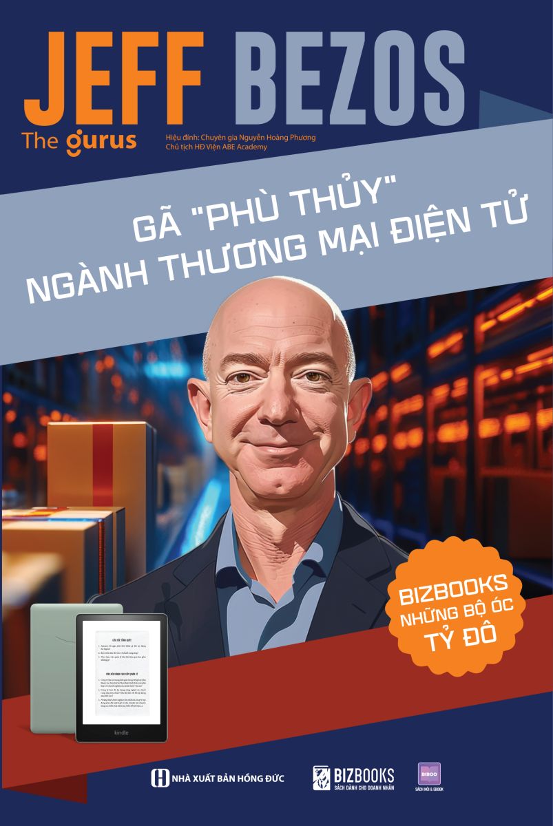 Jeff Bezos: Gã “phù thuỷ” ngành thương mại điện tử 3 