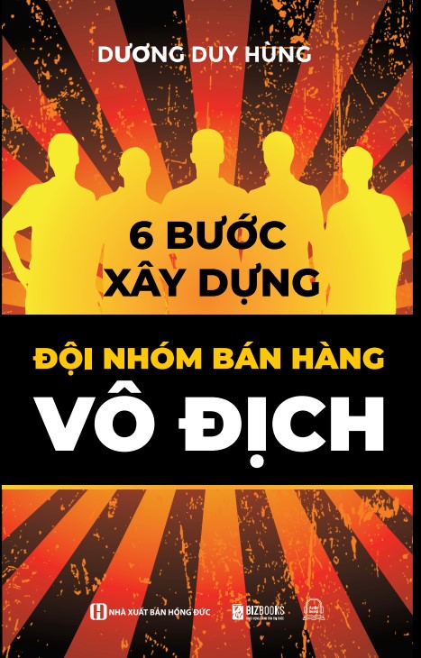 6 bước xây dựng đội nhóm bán hàng vô địch 2 