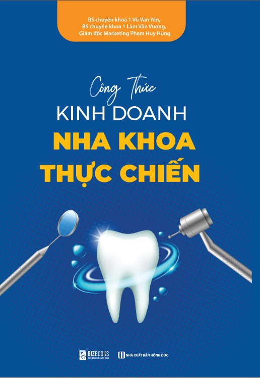 Công thức kinh doanh nha khoa thực chiến 2 