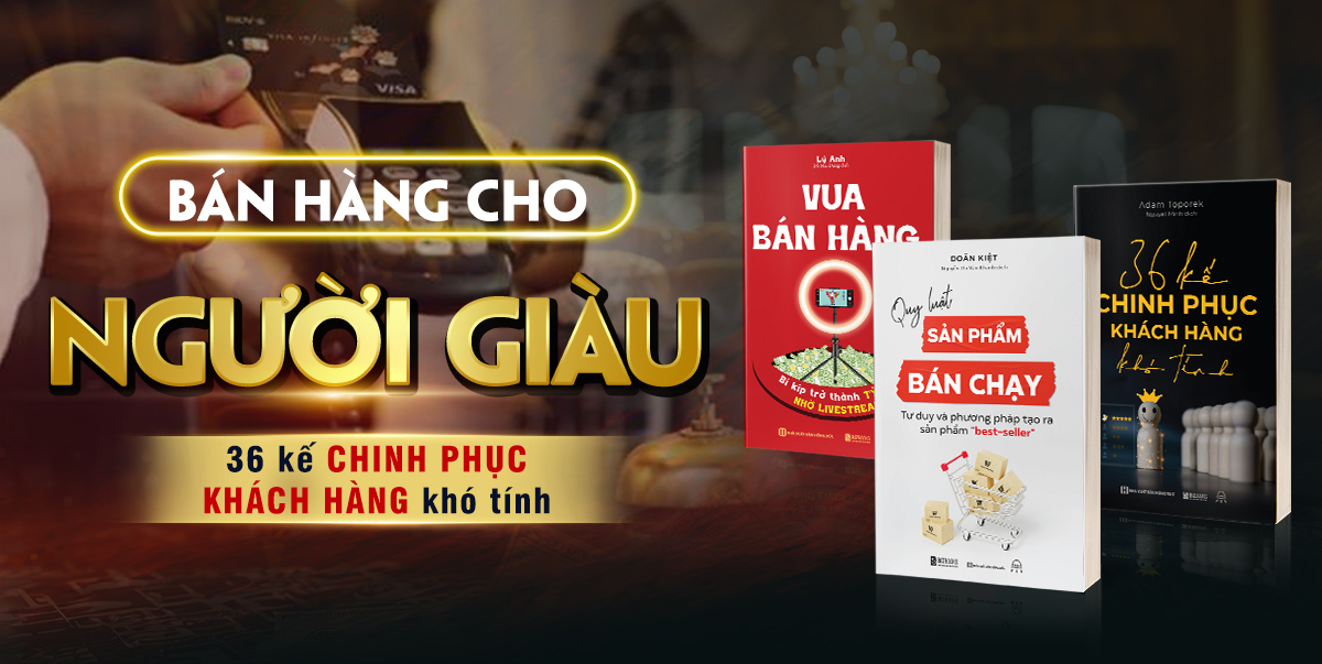 Nghệ thuật bán hàng giá cao: Bán hàng cho người giàu 5 