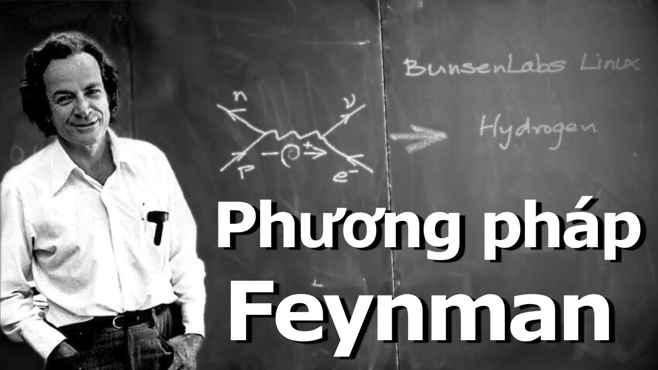 Phương Pháp Học Feynman: Bí Quyết Ghi Nhớ Kiến Thức Hiệu Quả