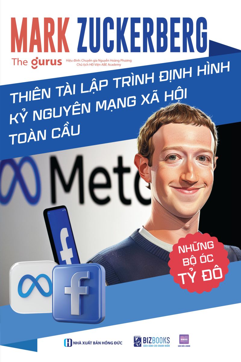 Những Bộ Óc Tỷ Đô: Mark Zuckerberg – Thiên tài lập trình định hình kỷ nguyên mạng xã hội toàn cầu 9 