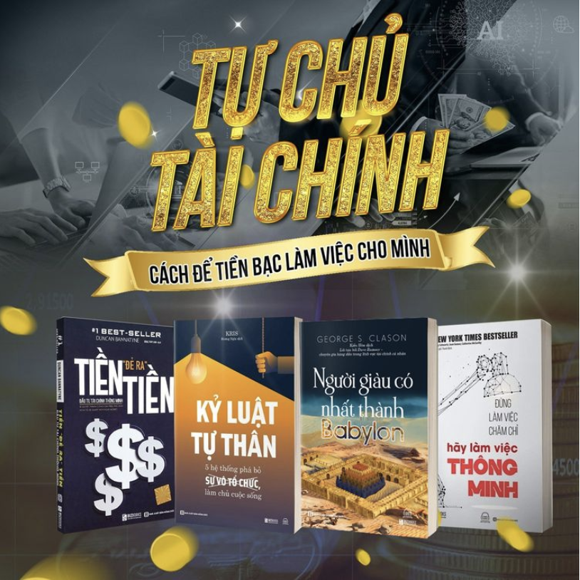 Tự Chủ Tài Chính: Cách Để Tiền Bạc Làm Việc Cho Mình 1 