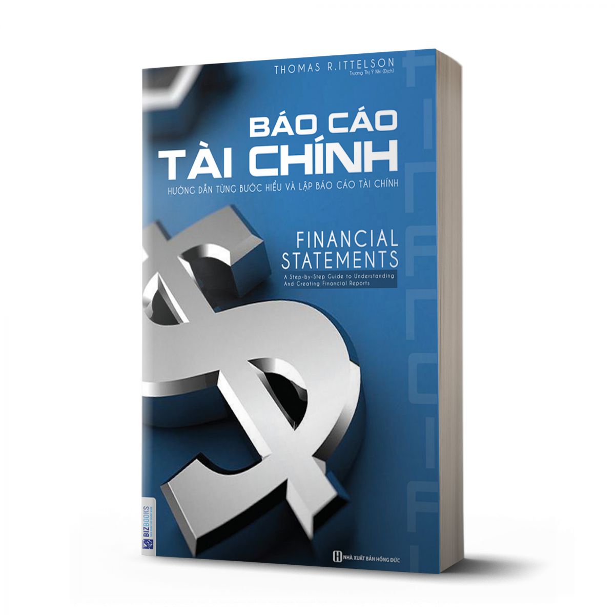 Báo cáo tài chính: Hướng dẫn từng bước để hiểu và lập Báo cáo tài chính 1 