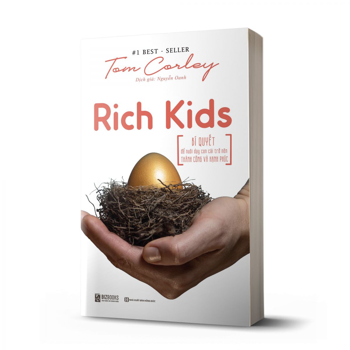 Rich Kids: Bí quyết để nuôi dạy con cái trở nên thành công và hạnh phúc 1 