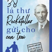 38 Lá Thư Rockefeller Gửi Cho Con Trai