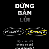 Dừng Bàn Lùi: Một cuộc đời không có chỗ cho kế hoạch B