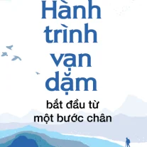 Hành Trình Vạn Dặm Bắt Đầu Từ Một Bước Chân