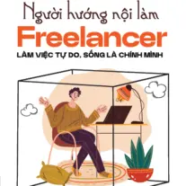 Người Hướng Nội Làm Freelancer: Làm việc tự do, sống là chính mình