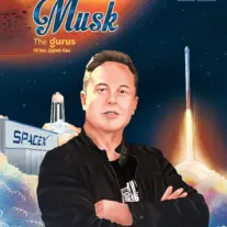 Ươm mầm tỷ phú nhí - Elon Musk: Vị tỷ phú chinh phục sao Hoả