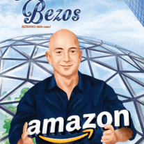 Ươm mầm tỷ phú nhí - Jeff Bezos: Từ bán sách đến bán tất cả mọi thứ trên Amazon