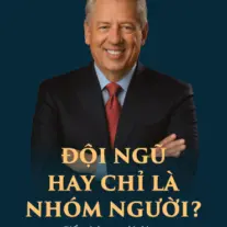 Đội Ngũ Hay Chỉ Là Nhóm Người?