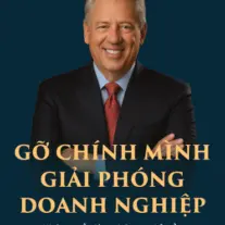 Gỡ Chính Mình, Giải Phóng Doanh Nghiệp