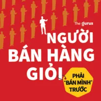 Người Bán Hàng Giỏi Phải "Bán Mình" Trước
