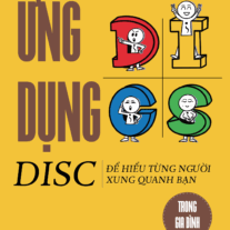 Ứng Dụng DISC Để Hiểu Từng Người Xung Quanh Bạn Trong Gia Đình