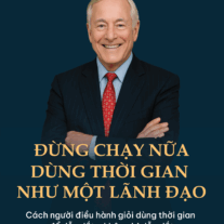 Đừng Chạy Nữa: Dùng thời gian như một lãnh đạo