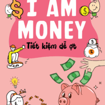 I Am Money: Tiết kiệm dễ ợt