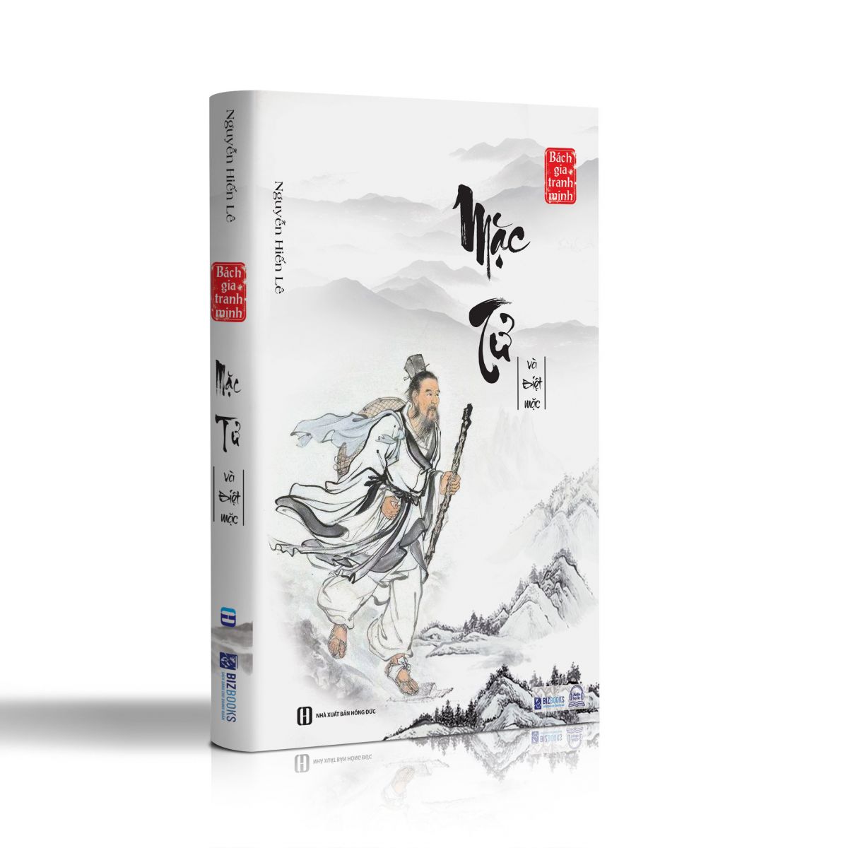Sách Mặc Tử và Biệt Mặc - Triết Lý Mặc Gia