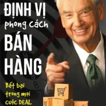 Định Vị Phong Cách Bán Hàng: Bất bại trong mọi cuộc DEAL
