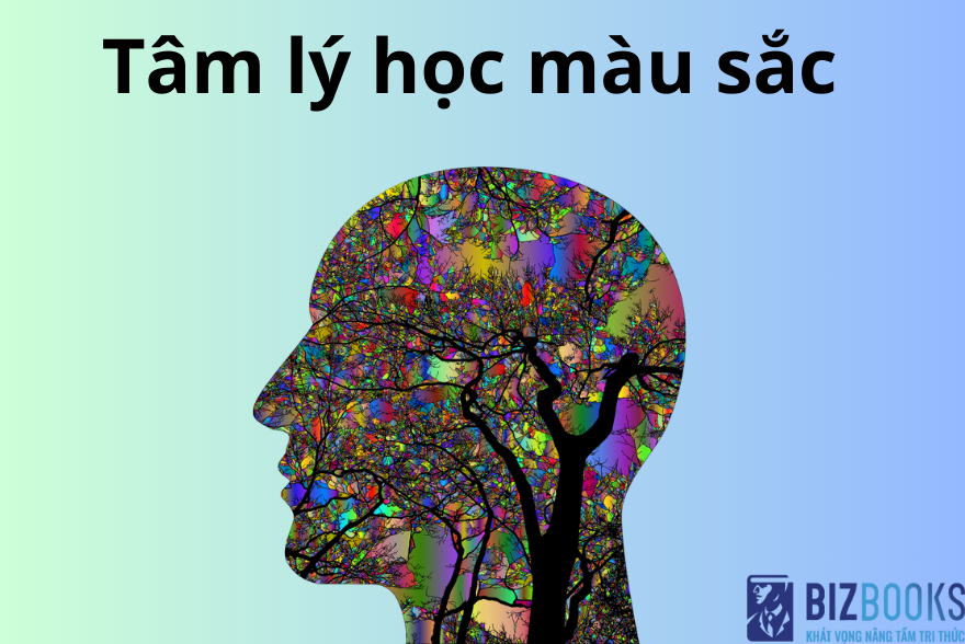 Tác động tâm lý học màu sắc đến hành vi con người