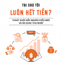 Giải Mã Tâm Lý Tiền Tệ: Tại sao tôi luôn hết tiền?