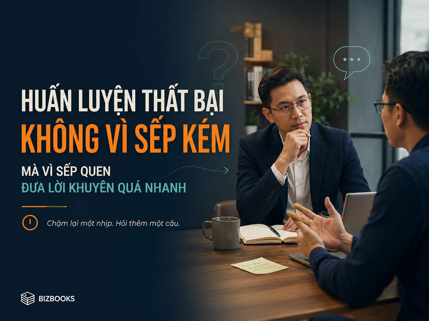 Vì sao huấn luyện thường thất bại?