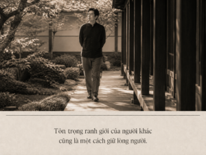 Chiêm nghiệm 05: Lễ không phải hình thức: Vì sao con người cần biết chừng mực? 3 chiem nghiem 5.3